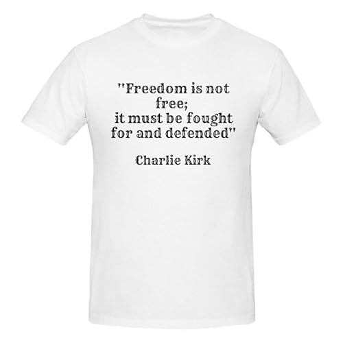 Charlie Kirk Freedom is Not Free, It Must Be Fought for and Defended Charlie Kirk –Freiheit ist Nicht umsonst, sie muss erkämpft und verteidigt Werden –Kurzarm-T-Shirt mit Rundhalsausschnitt von Anceky