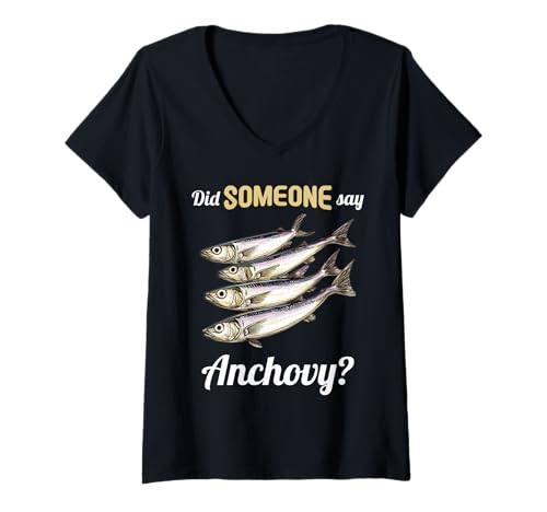 Damen Did Someone say Anchovy Anchovies Sardelle T-Shirt mit V-Ausschnitt Damen Did Someone say Anchovy Anchovies Sardelle T-Shirt mit V-Ausschnitt von Anchovies Sardelle Tier Shop