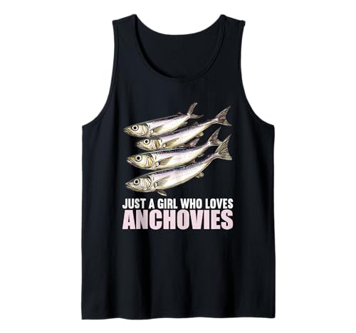 Just a Girl who Loves Anchovies Sardelle Tank Top Just a Girl who Loves Anchovies Sardelle Tank Top von Anchovies Sardelle Tier Shop
