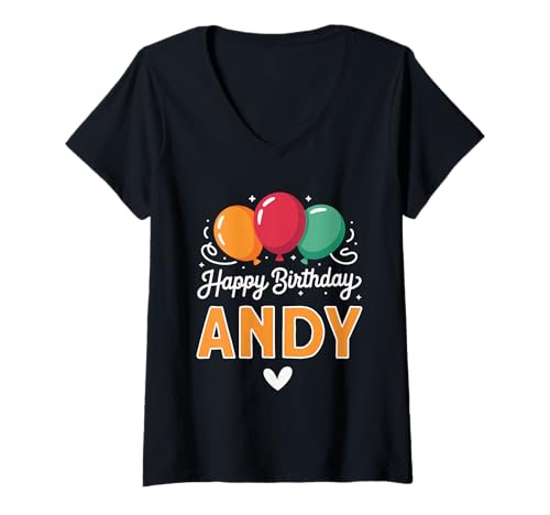Damen Alles Gute zum Geburtstag Spruch Andy T-Shirt mit V-Ausschnitt von Andy Name Spruch für Geburtstag
