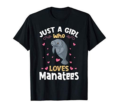 Just a Girl who Loves Manatees T-Shirt von Aneisha Manatee Girl