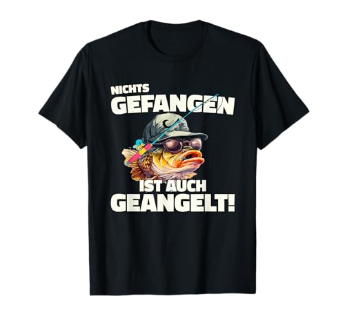 Angel Sprüche Barsch Fischer Angeln Geschenk Fun 'Nichts gefangen ist auch geangelt!' T-Shirt Schwarz Kurzarm Klein Klassische Passform Männer von Angel Sprüche Barsch Fischer Angeln Geschenk Fun