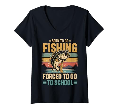 Damen Born to Go Fishing Forced to Go to School T-Shirt mit V-Ausschnitt Damen Born to Go Fishing Forced to Go to School T-Shirt mit V-Ausschnitt von Angeln Fisch Student Kind Angler Fischer Lustig