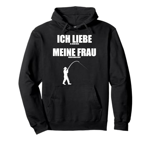 Ich Liebe Meine Frau | Angler Spruch Fischen Männer Angeln Pullover Hoodie Ich Liebe Meine Frau | Angler Spruch Fischen Männer Angeln Pullover Hoodie von Angeln Fischen Angelsport Herren Retro Vintage