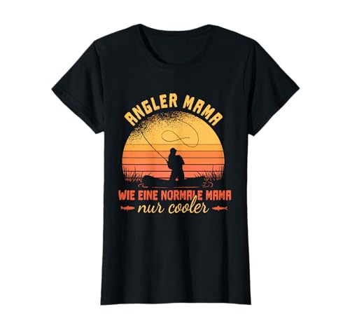 Angler Mama wie eine normale Mama nur cooler Frauen Angel T-Shirt von Angeln & Angler Motive by Gloryandbliss