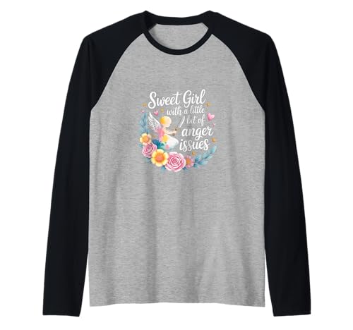 Sweet Girl with A Little Bit of Anger Issues |- Raglan von Angenehme, aber freche Haltung