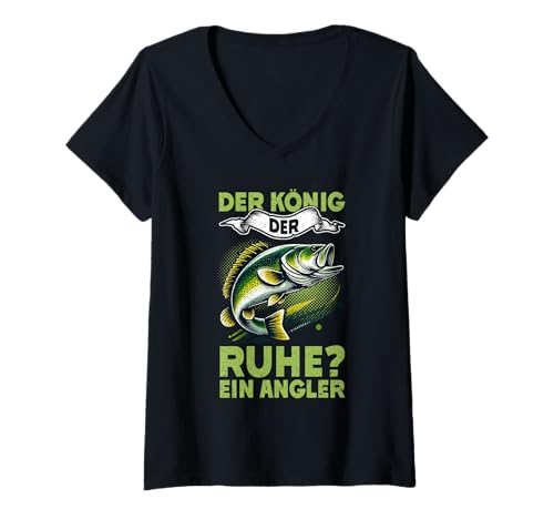 Damen Der König Der Ruhe Ein Angler Angelrute Angeln Fischer T-Shirt mit V-Ausschnitt Damen Der König Der Ruhe Ein Angler Angelrute Angeln Fischer T-Shirt mit V-Ausschnitt von Angler Fischjäger Angelurlaub Fischer Angelzubehör