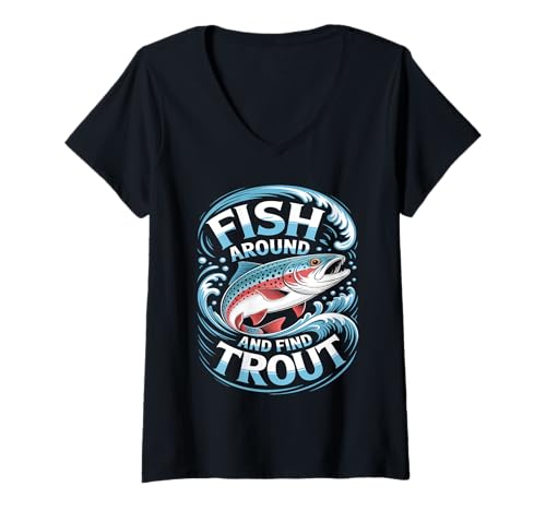 Damen Fish Around and Find Trout Vintage Fishing T-Shirt mit V-Ausschnitt von Angler Fishing Trout Humor Outdoor Lake River
