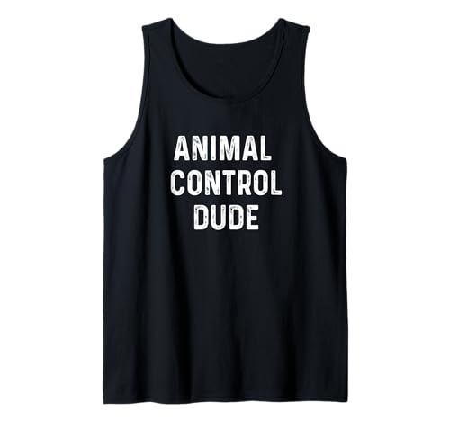 Herren Animal Control Dude Distressed Shelter Hund Katze Haustier Tank Top Herren Animal Control Dude Distressed Shelter Hund Katze Haustier Tank Top von Animal Control for Men Women Work Boss by RJ