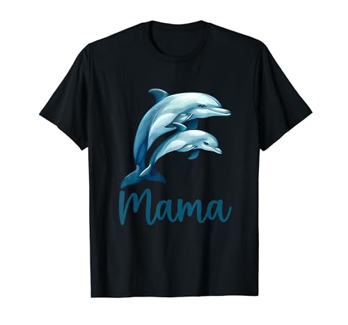 Delphin Mama Tierliebhaber Muttertag T-Shirt von Animal Lovers Dolphin Mama Mothers Day