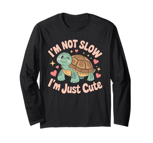 I'm not slow I'm just cute Wildlife Turtle Designs für Frauen Langarmshirt von Animal Sea Animal Tortoise cute Land Turtle