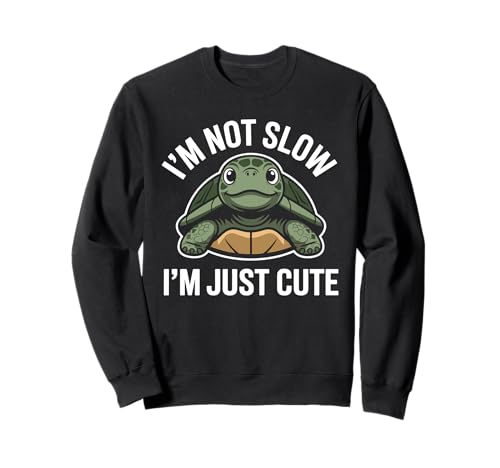 I'm not slow I'm just cute Wildlife Turtle Designs für Frauen Sweatshirt I'm not slow I'm just cute Wildlife Turtle Designs für Frauen Sweatshirt von Animal Turtles Land Animal Land Turtle Tortoise