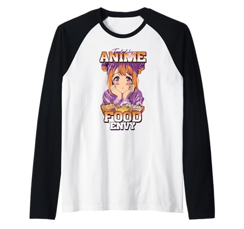 Fueled by Anime Food Envy Meme Zitat Anime Girl Raglan von Anime Foodies & Japanese Cuisine by NLTS