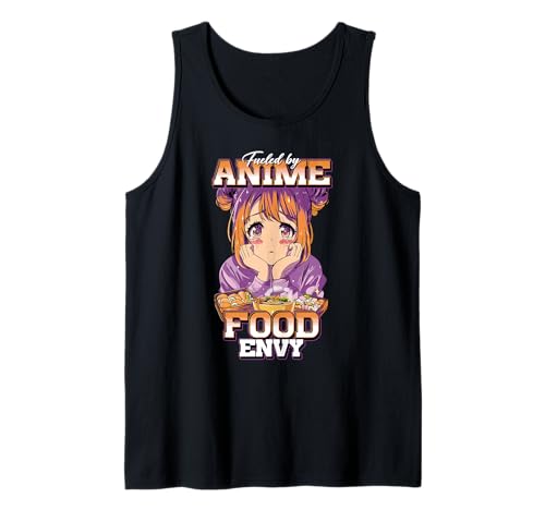 Fueled by Anime Food Envy Meme Zitat Anime Girl Tank Top Fueled by Anime Food Envy Meme Zitat Anime Girl Tank Top von Anime Foodies & Japanese Cuisine by NLTS