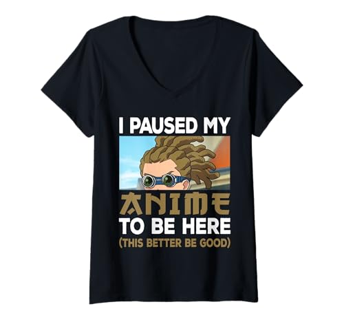 Damen Ich Habe Meinen Anime unterbrochen, um Hier zu Sein Japan Kawaii Otaku Manga Lover T-Shirt mit V-Ausschnitt Damen Ich Habe Meinen Anime unterbrochen, um Hier zu Sein Japan Kawaii Otaku Manga Lover T-Shirt mit V-Ausschnitt von Anime Lovers Novelties By SL