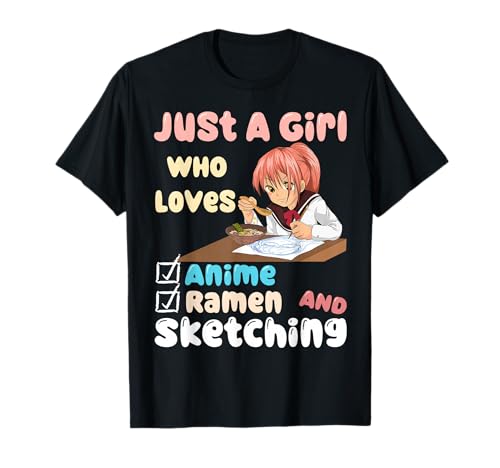 Kawaii Anime Nur EIN Mädchen, das Anime-Ramen und Skizzieren liebt T-Shirt von Anime Ramen And Sketching Lovers For Girl Women