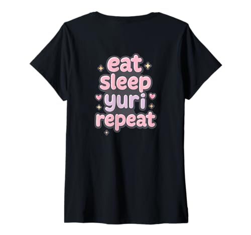 Damen Eat Sleep Yuri Repeat - Yuri Love Manga für Mädchen T-Shirt mit V-Ausschnitt Damen Eat Sleep Yuri Repeat - Yuri Love Manga für Mädchen T-Shirt mit V-Ausschnitt von Anime Shirts for Women Men