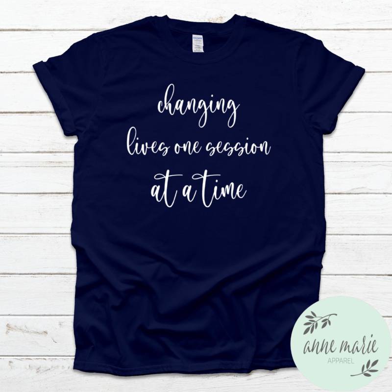 Changing Lives One Session At Time Shirt | Angewandte Verhalten Aba Analyst Sonderpädagogik von AnneMarieApparel
