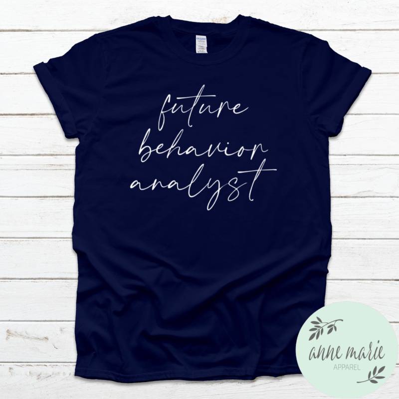 Future Bcba Shirt #3 | Angewandte Verhalten Autismus Bewusstsein Aba Analyst Sonderpädagogik von AnneMarieApparel