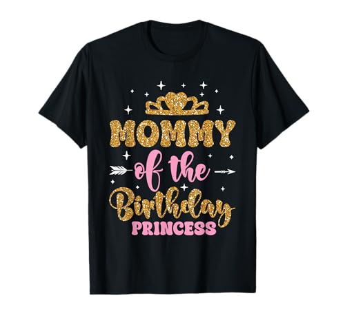 Mama der Geburtstagsprinzessin - Family Cute T-Shirt von Anniversary Mother - Gift Mama