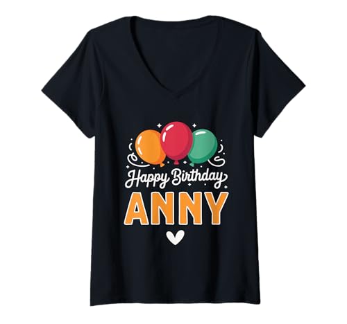 Damen Alles Gute zum Geburtstag Spruch Anny T-Shirt mit V-Ausschnitt Damen Alles Gute zum Geburtstag Spruch Anny T-Shirt mit V-Ausschnitt von Anny Name Spruch für Geburtstag