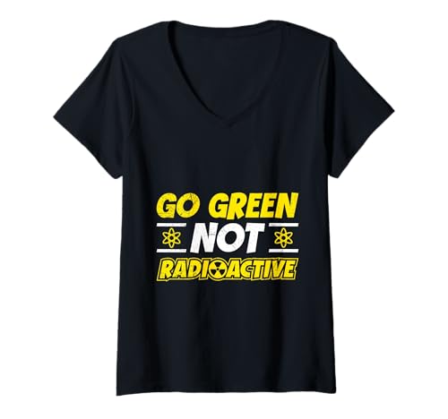 Damen Atomkraft GO GREEN NOT RADIOACTIVE Lustiges Anti Atom T-Shirt mit V-Ausschnitt Damen Atomkraft GO GREEN NOT RADIOACTIVE Lustiges Anti Atom T-Shirt mit V-Ausschnitt von Anti-Atom TShirt Atomkraft Nein Danke Atom Energie
