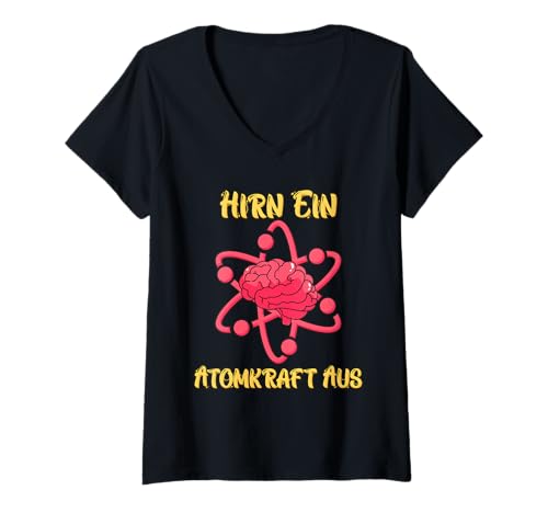 Damen Energie HIRN EIN ATOMKRAFT AUS LUSTIG Atomkraft T-Shirt mit V-Ausschnitt Damen Energie HIRN EIN ATOMKRAFT AUS LUSTIG Atomkraft T-Shirt mit V-Ausschnitt von Anti-Atom TShirt Atomkraft Nein Danke Atom Energie