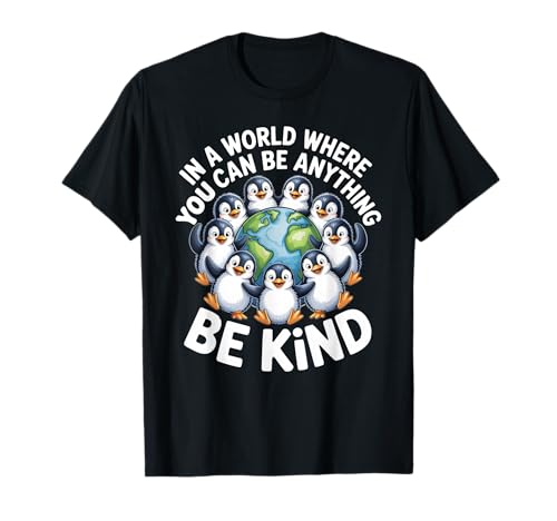 Be Kind Pinguin Anti-Mobbing Kindness Bewusstsein T-Shirt Be Kind Pinguin Anti-Mobbing Kindness Bewusstsein T-Shirt von Anti-Bullying Awareness Cute Penguin