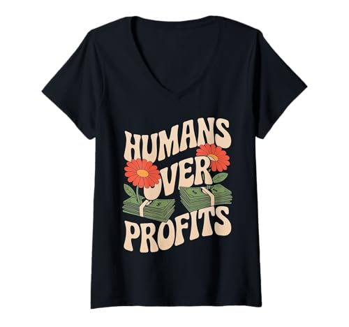 Damen Anti-Kapitalismus-Botschaft: Menschen Stehen über Profite T-Shirt mit V-Ausschnitt Damen Anti-Kapitalismus-Botschaft: Menschen Stehen über Profite T-Shirt mit V-Ausschnitt von Anti Capitalism Humanity Values First Freedom
