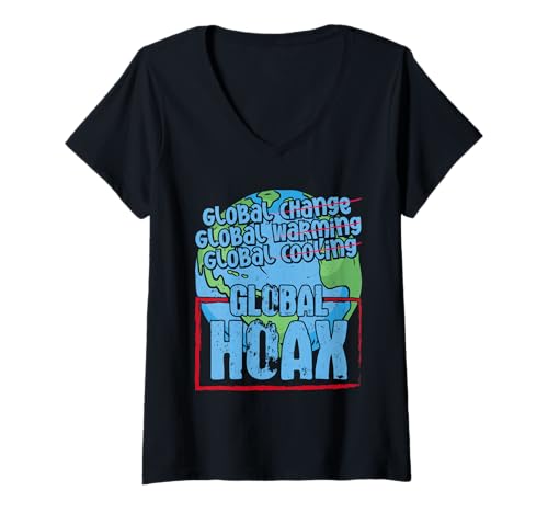 Damen Anti Grüne GLOBAL HOAX LUSTIGES Grün nein Danke T-Shirt mit V-Ausschnitt von Anti Grüne Shirt Grün nein Danke Anti Klimakleber