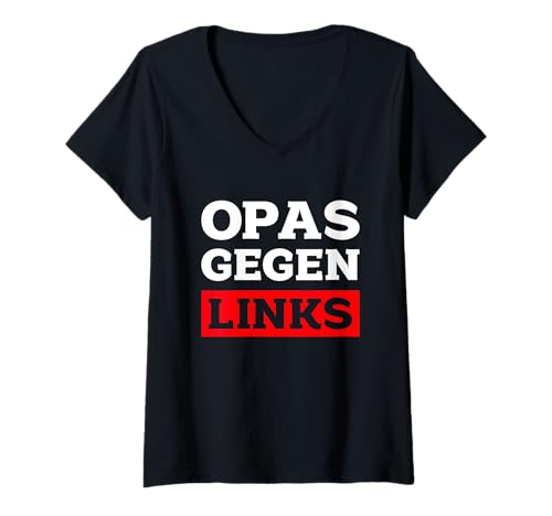 Damen Anti Grüne grünen Unfug - Opas gegen Links - Grün Nein Danke T-Shirt mit V-Ausschnitt von Anti Grüne Sprüche - Grün - Nein Danke - Geschenke