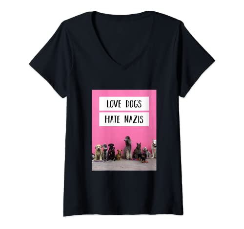 Damen Love Dogs Hate Nazis Design Gegen Rechts Black Lives Matter T-Shirt mit V-Ausschnitt Damen Love Dogs Hate Nazis Design Gegen Rechts Black Lives Matter T-Shirt mit V-Ausschnitt von Anti Nazi Design x Style
