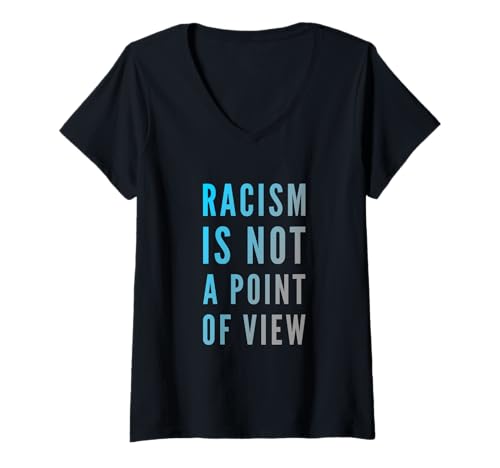 Damen Es ist wahr, Zitate über das Leben, Rassismus ist kein Standpunkt T-Shirt mit V-Ausschnitt Damen Es ist wahr, Zitate über das Leben, Rassismus ist kein Standpunkt T-Shirt mit V-Ausschnitt von Anti Racism Text Not A Point Of View Racism Shirt