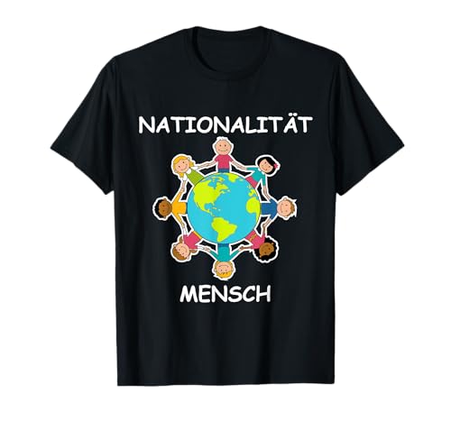 Anti-Rassismus T-Shirt Nationalität Mensch für Kinder T-Shirt Anti-Rassismus T-Shirt Nationalität Mensch für Kinder T-Shirt von Anti-Rassismus Nationalität Mensch