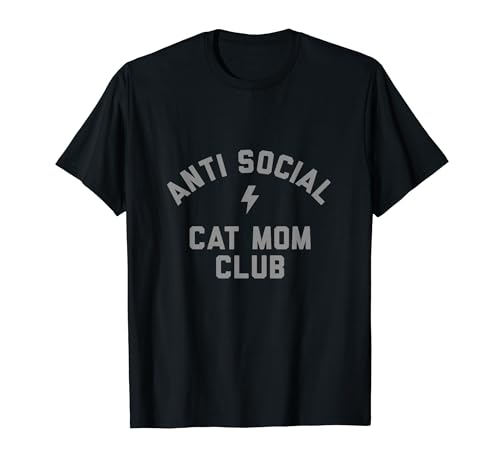 Antisozialer Katzen-Mama-Club T-Shirt von Anti Social Cat Mom Club