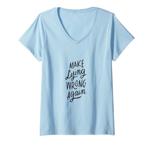 Damen Make Lügen Wieder Lustig Anti-Trump Politischer Widerstand T-Shirt mit V-Ausschnitt Damen Make Lügen Wieder Lustig Anti-Trump Politischer Widerstand T-Shirt mit V-Ausschnitt von Anti-Trump Politischer Humor Kleidung Geschenke