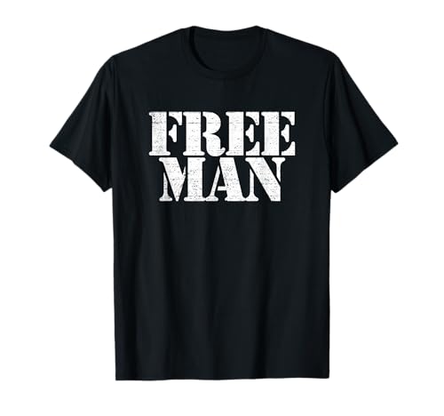 Free Man Freedom Liberty Anti-Woke Men Free Man T-Shirt von Anti-Woke Sarcasm Co.