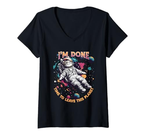 Damen Ich habe genug Zeit, diesen Planeten zu verlassen Misanthrop Antisocial T-Shirt mit V-Ausschnitt Damen Ich habe genug Zeit, diesen Planeten zu verlassen Misanthrop Antisocial T-Shirt mit V-Ausschnitt von Antisocial Cat Astronaut Introvert Humor