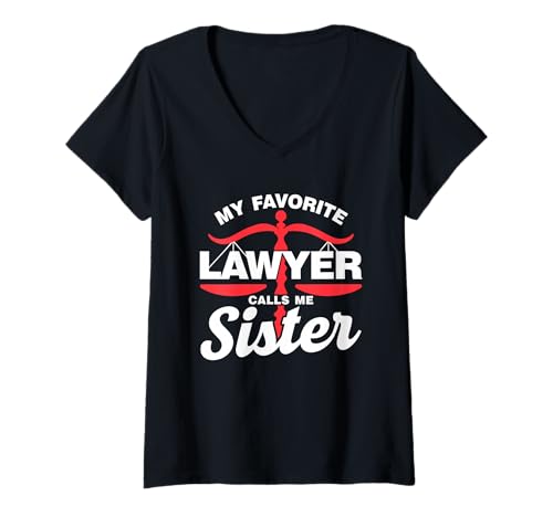 Damen Meine Lieblingsanwältin Nennt Mich Schwester Jurist Anwalt T-Shirt mit V-Ausschnitt Damen Meine Lieblingsanwältin Nennt Mich Schwester Jurist Anwalt T-Shirt mit V-Ausschnitt von Anwältin Jurastudent My Favorite Lawyer Calls Me