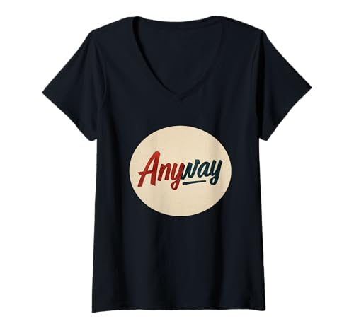 Damen Lustiges Anyway-Logo T-Shirt mit V-Ausschnitt Damen Lustiges Anyway-Logo T-Shirt mit V-Ausschnitt von Anyway Outfit