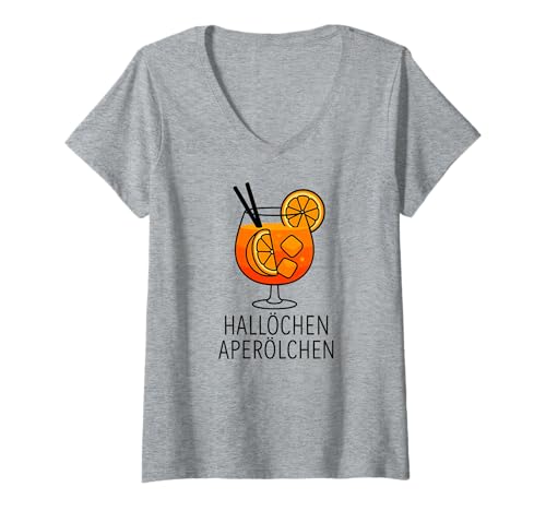 Damen Hallöchen Aperölchen - Lustiges Party Spritz Fan T-Shirt mit V-Ausschnitt von Aperoliker & Aperolikerin Sprüche & Geschenke