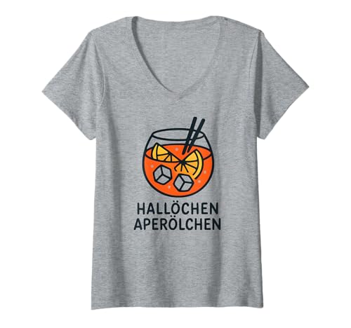 Damen Hallöchen Aperölchen - Lustiges Party Spritz Fan T-Shirt mit V-Ausschnitt von Aperoliker & Aperolikerin Sprüche & Geschenke