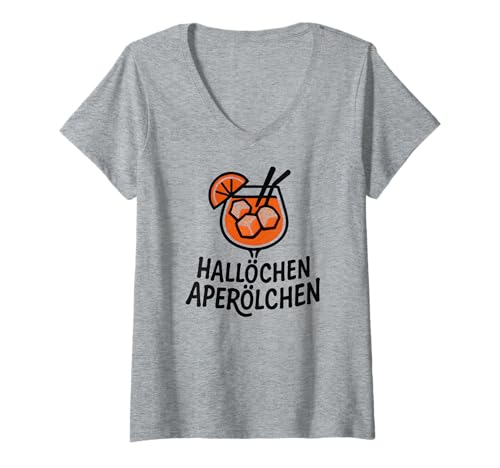 Damen Hallöchen Aperölchen - Lustiges Party Spritz Fan T-Shirt mit V-Ausschnitt von Aperoliker & Aperolikerin Sprüche & Geschenke