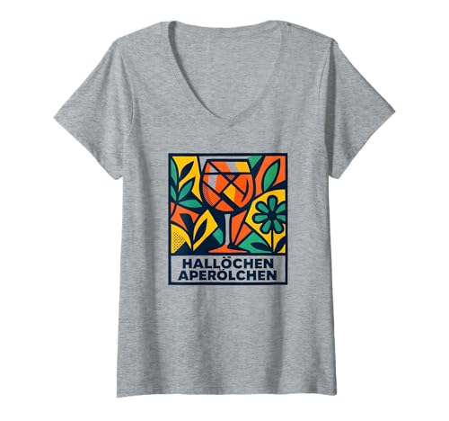 Damen Hallöchen Aperölchen - Lustiges Party Spritz Fan T-Shirt mit V-Ausschnitt von Aperoliker & Aperolikerin Sprüche & Geschenke