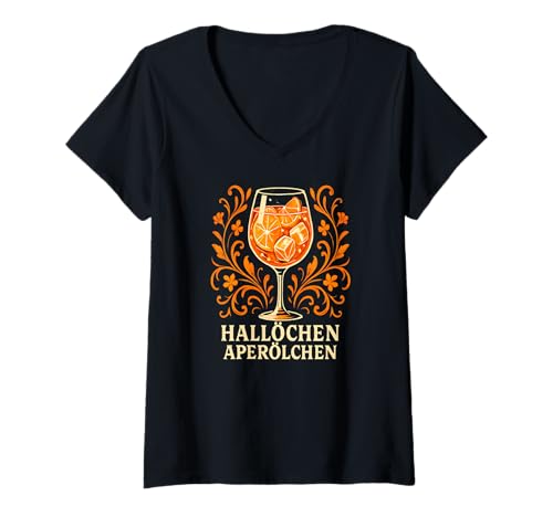 Damen Hallöchen Aperölchen - Lustiges Party Spritz Fan T-Shirt mit V-Ausschnitt von Aperoliker & Aperolikerin Sprüche & Geschenke