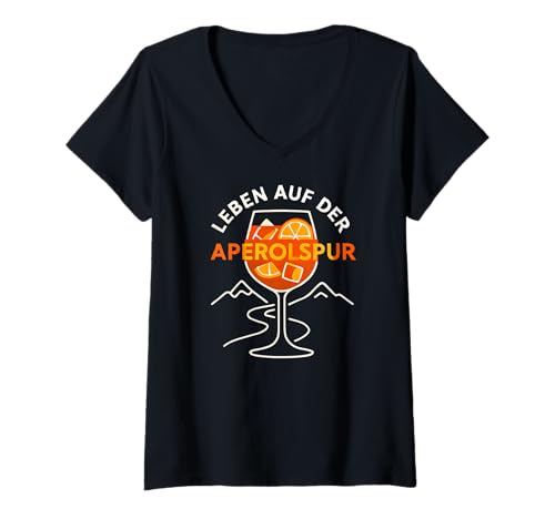 Damen Leben Auf Der Aperolspur - Aperoliker & Aperolikerin Party T-Shirt mit V-Ausschnitt von Aperoliker & Aperolikerin Sprüche & Geschenke