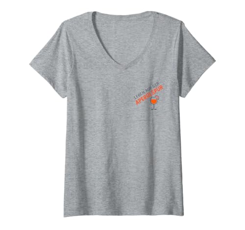 Damen Leben Auf Der Aperolspur - Aperoliker & Aperolikerin Party T-Shirt mit V-Ausschnitt von Aperoliker & Aperolikerin Sprüche & Geschenke