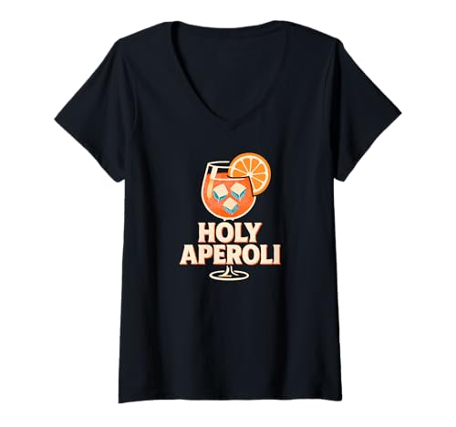 Damen Holy Aperoli - Lustige Party T-Shirt mit V-Ausschnitt von Aperolizer Party Clothing & Gifts