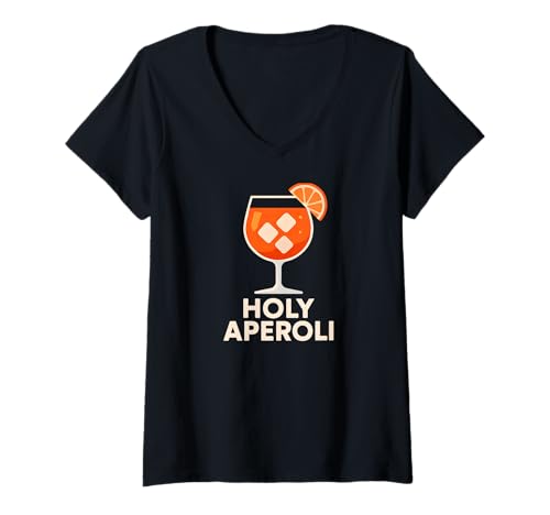 Damen Holy Aperoli - Lustige Party T-Shirt mit V-Ausschnitt von Aperolizer Party Clothing & Gifts