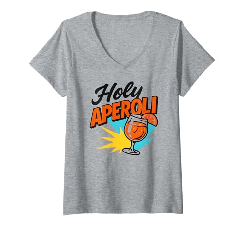 Damen Holy Aperoli - Lustige Party T-Shirt mit V-Ausschnitt von Aperolizer Party Clothing & Gifts